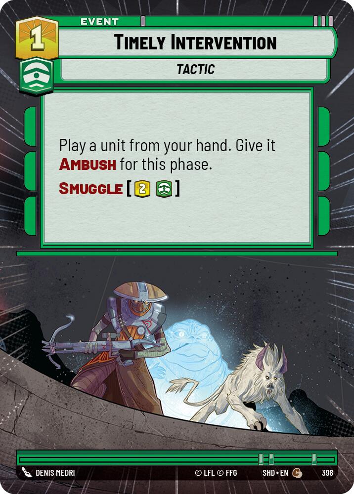 Timely Intervention (398) (Hyperspace) (398) [Shadows of the Galaxy]
