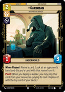 Garindan - Information Broker (Foil) (696) (696) [Secrets of Power]